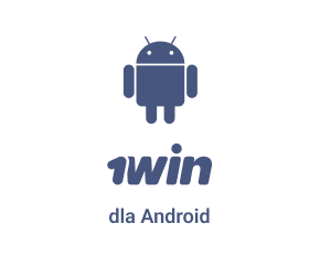 1Win dla Android